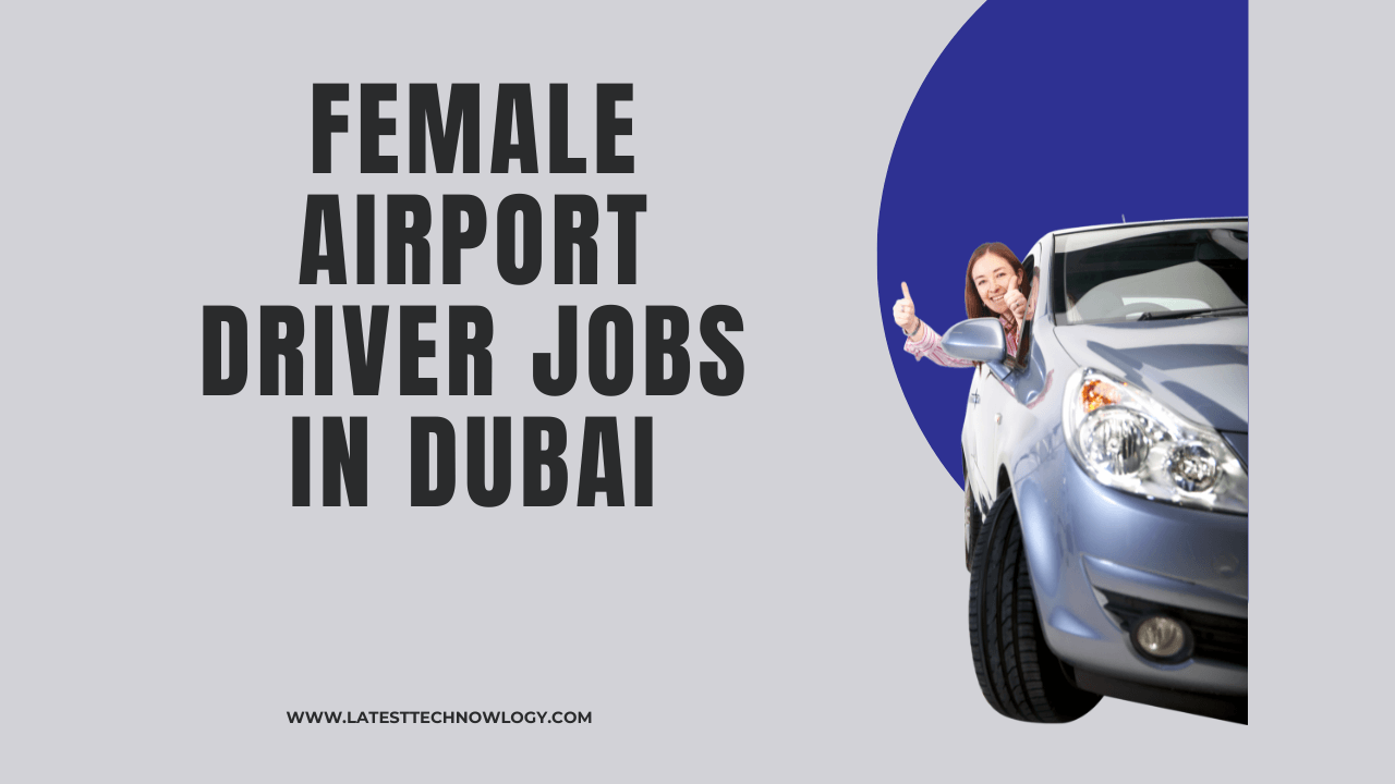 Airport Driver Jobs in Dubai