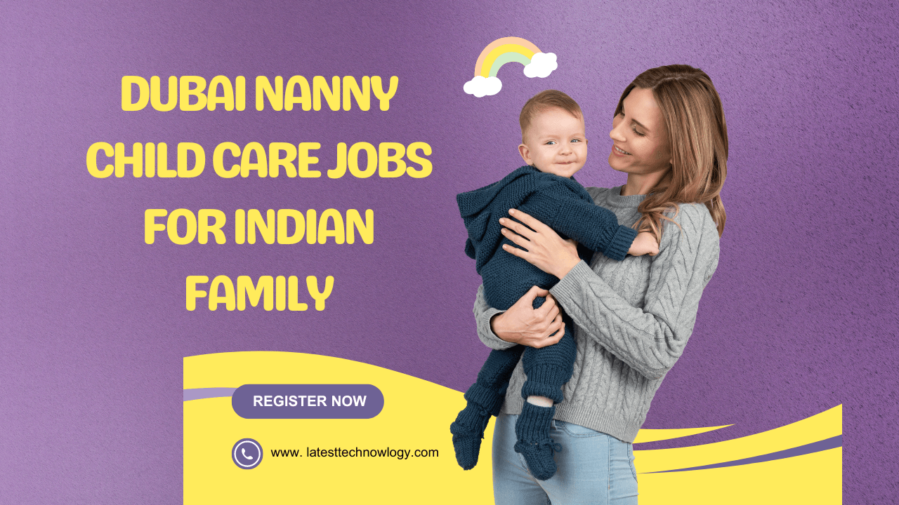 Dubai Nanny Child Care Jobs