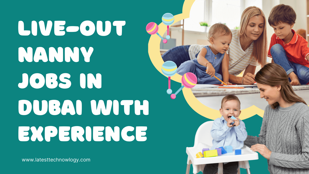 Live-Out Nanny Jobs in Dubai