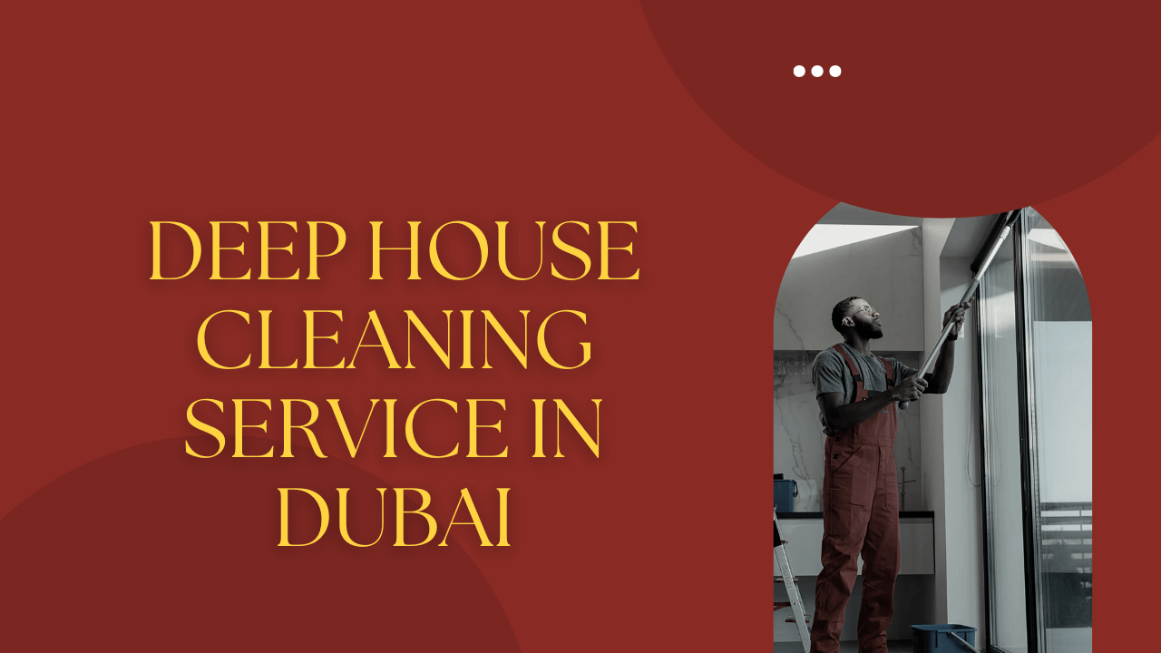 House Cleaning Service in Dubai