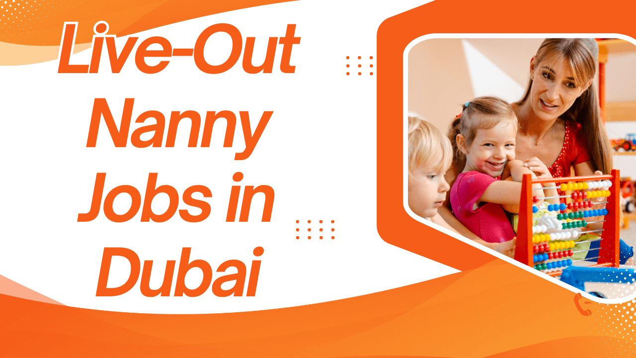 Live-Out Nanny Jobs in Dubai