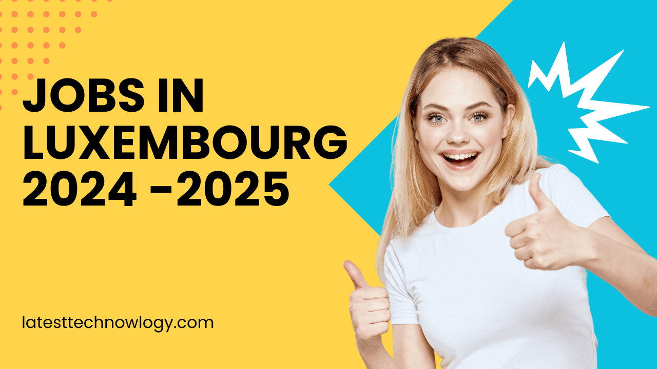 Jobs in Luxembourg in 2024